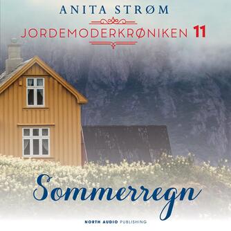 Anita Strøm (f. 1968): Sommerregn