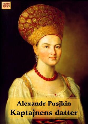 Aleksandr Pusjkin: Kaptajnens datter