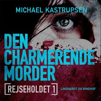 Michael Kastrupsen: Den charmerende morder