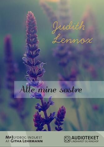 Judith Lennox: Alle mine søstre