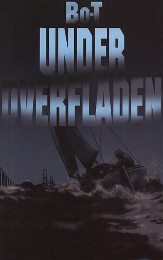 Bo Torstensen: Under overfladen