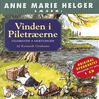 Kenneth Grahame: Vinden i piletræerne. 2, Vildskoven : Grævlingen