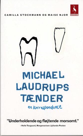 : Michael Laudrups tænder
