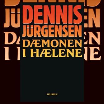 Dennis Jürgensen: Dæmonen i hælene