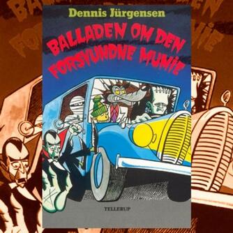 Dennis Jürgensen: Balladen om den forsvundne mumie