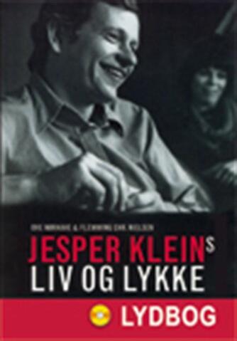 : Jesper Kleins liv og Lykke