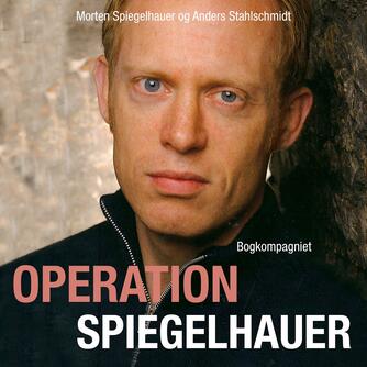 : Operation Spiegelhauer