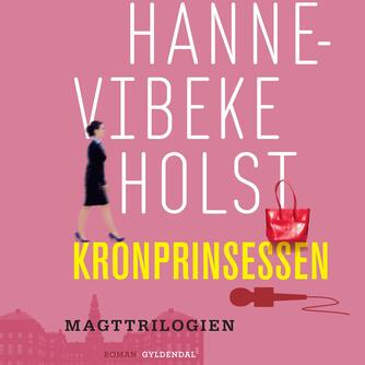 Hanne-Vibeke Holst: Kronprinsessen