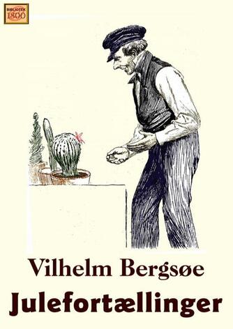 Vilhelm Bergsøe: Julefortællinger