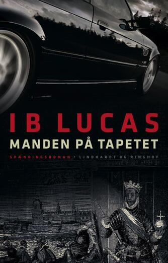 Ib Lucas: Manden på tapetet