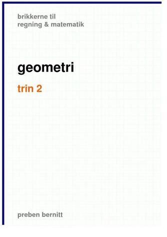 Preben Bernitt: Geometri, trin 2