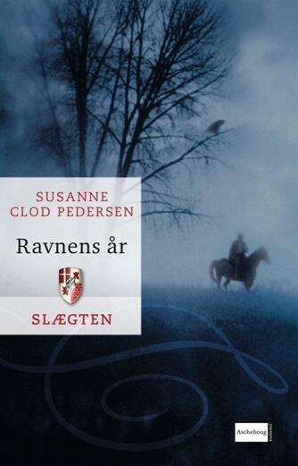 Susanne Clod Pedersen: Ravnens år