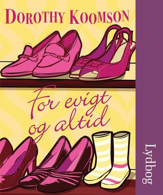 Dorothy Koomson: For evigt og altid