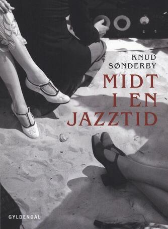 Knud Sønderby: Midt i en jazztid