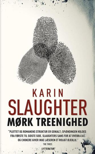 Karin Slaughter: Mørk treenighed