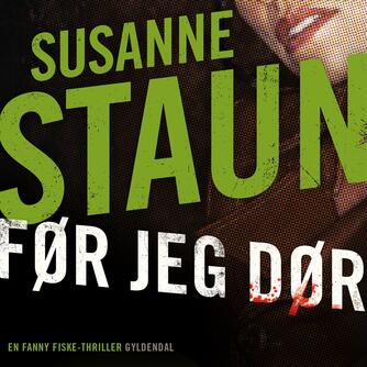 Susanne Staun: Før jeg dør