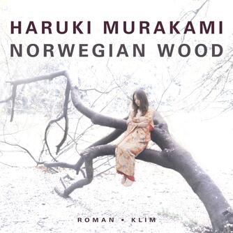 Haruki Murakami: Norwegian wood