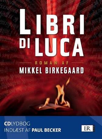 Mikkel Birkegaard: Libri di Luca