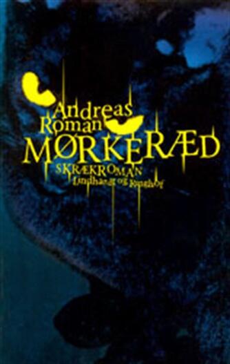 Andreas Roman: Mørkeræd