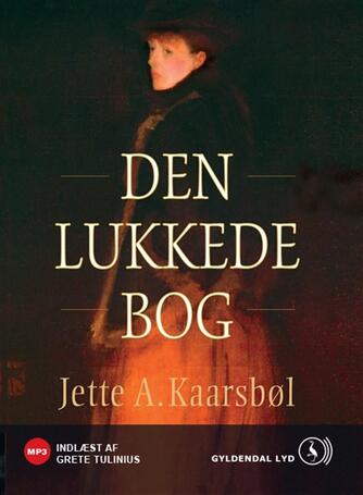 Jette A. Kaarsbøl: Den lukkede bog