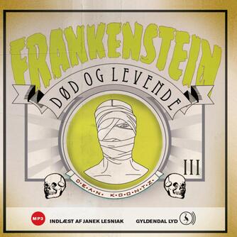 Dean R. Koontz: Frankenstein. Bind 3, Død og levende