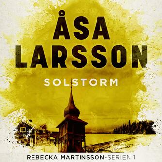 Åsa Larsson: Solstorm