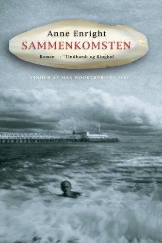 Anne Enright: Sammenkomsten