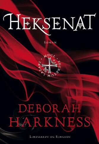 Deborah Harkness: Heksenat : roman