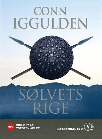 Conn Iggulden: Sølvets rige