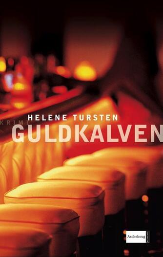 Helene Tursten: Guldkalven