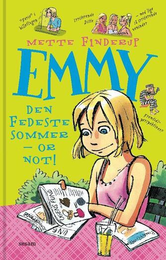 Mette Finderup: Emmy - den fedeste sommer - or not