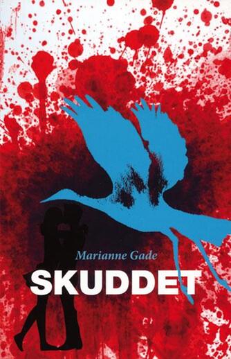 Marianne Gade: Skuddet