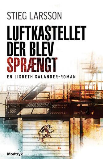 Stieg Larsson: Luftkastellet der blev sprængt