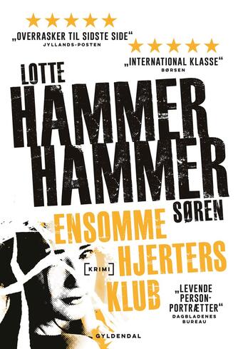 Lotte Hammer, Søren Hammer: Ensomme hjerters klub