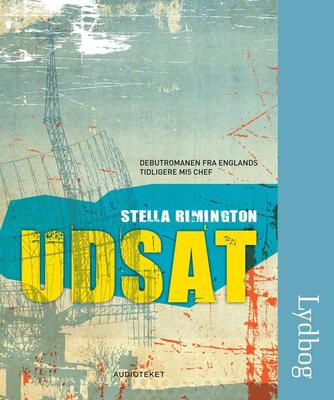 Stella Rimington: Udsat