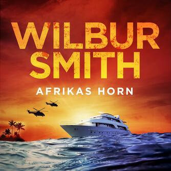 Wilbur A. Smith: Afrikas horn