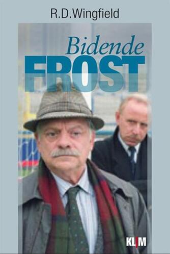 R. D. Wingfield: Bidende frost