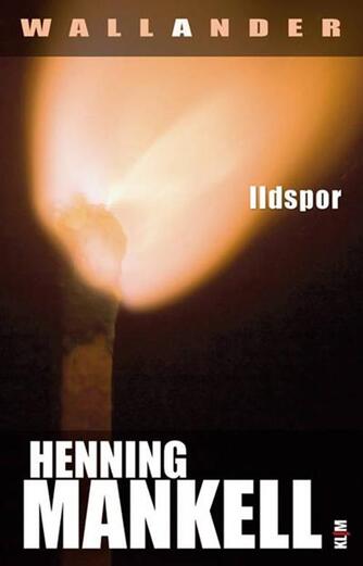 Henning Mankell: Ildspor