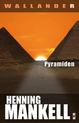 Henning Mankell: Pyramiden