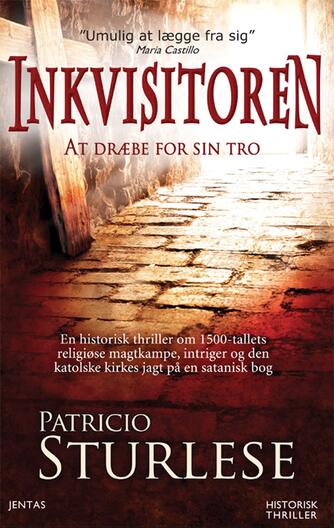 Patricio Sturlese (f. 1973): Inkvisitoren : historisk thriller