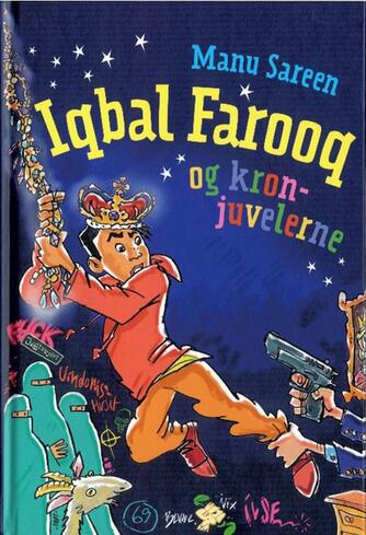 Manu Sareen: Iqbal Farooq og kronjuvelerne