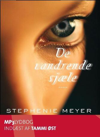 Stephenie Meyer: Vandrende sjæle