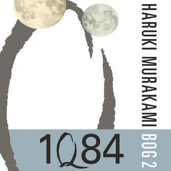 Haruki Murakami: 1Q84. Bog 2