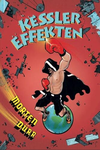 Morten Dürr: Kessler-effekten