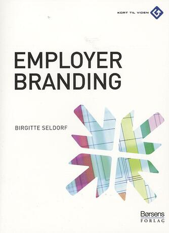 Birgitte Seldorf: Employer branding