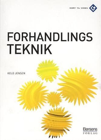 Keld Jensen (f. 1969-05-20): Forhandlingsteknik