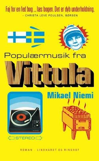 Mikael Niemi: Populærmusik fra Vittula