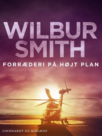 Wilbur A. Smith: Forræderi på højt plan