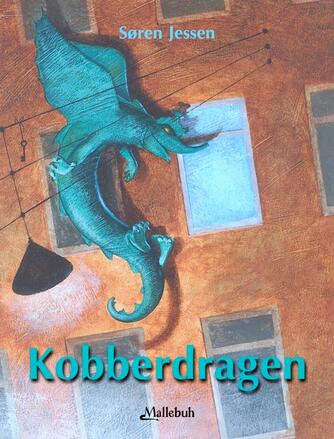 Søren Jessen (f. 1963): Kobberdragen