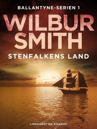 Wilbur A. Smith: Stenfalkens land